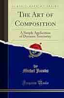 The Art of Composition: A Simple Application of Dynamic